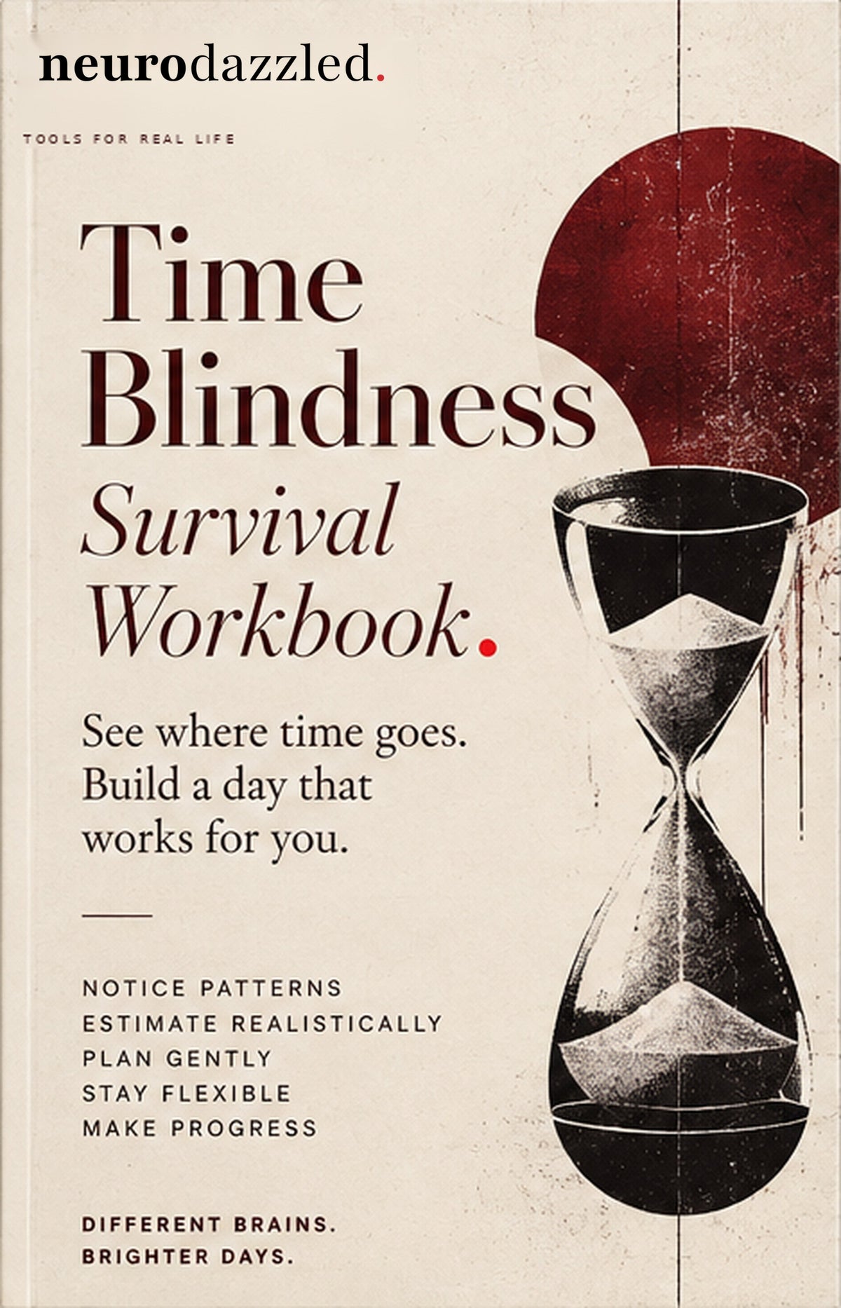 Time Blindness Survival Workbook — ivory cover with burgundy sun and illustrated hourglass