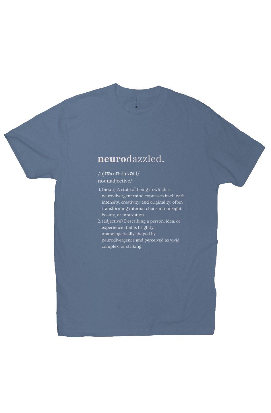 Neurodazzled Defition Tee