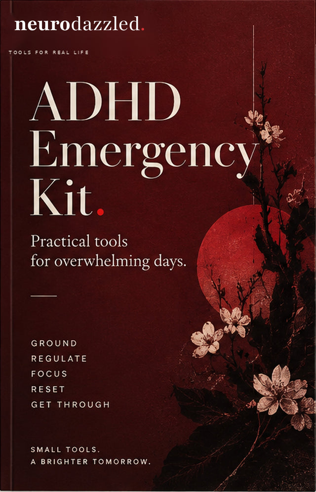 ADHD Emergency Kit: Quick Relief & Reset Strategies for Overwhelm